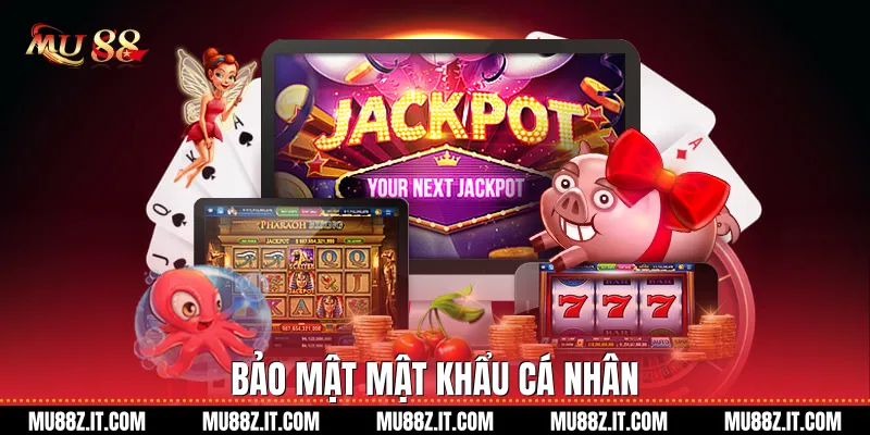 Bảo mật mật khẩu cá nhân