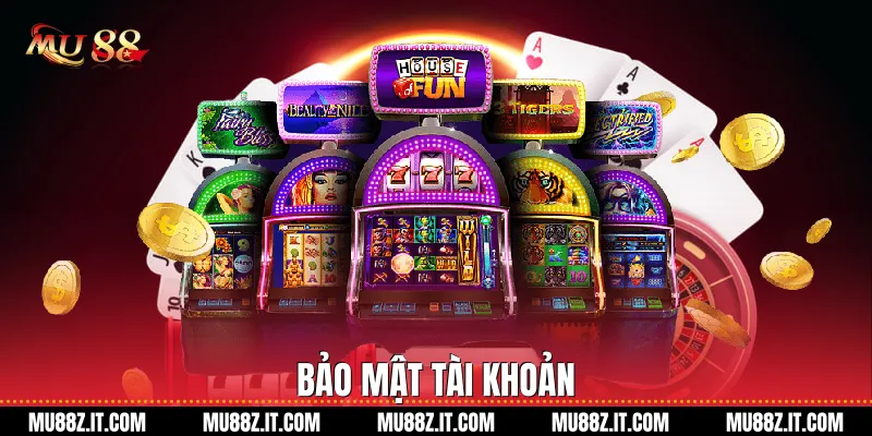 Bảo Mật Tài Khoản