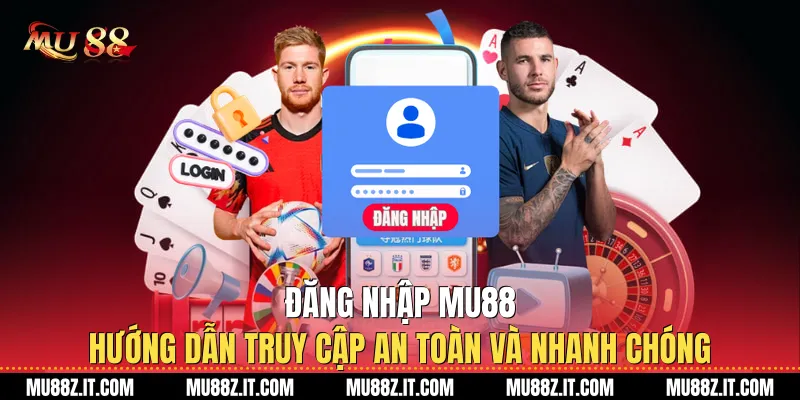 Đăng Nhập Mu88