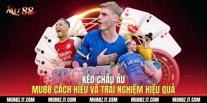 Kèo Châu Âu
