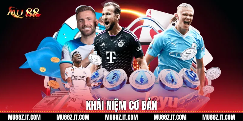 Khái Niệm Cơ Bản