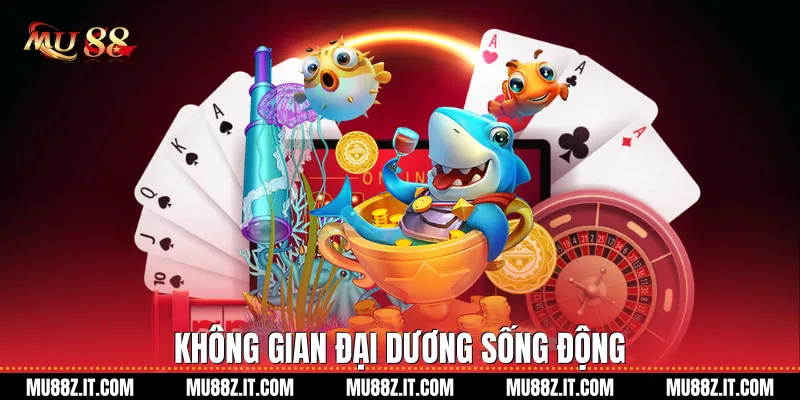 không gian đại dương sống động