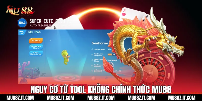 Nguy cơ từ tool không chính thức Mu88