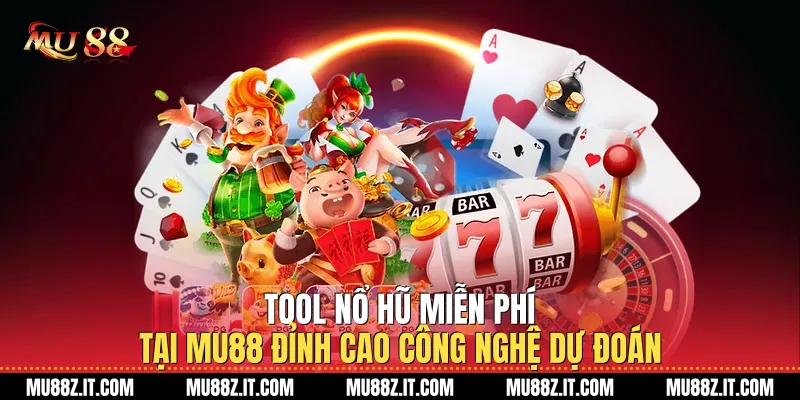 Tool Nổ Hũ Miễn Phí