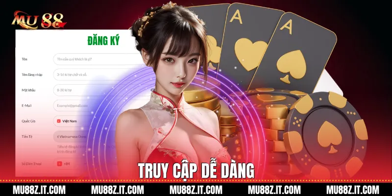 Truy Cập Dễ Dàng